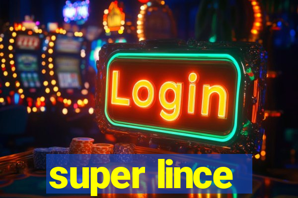 super lince